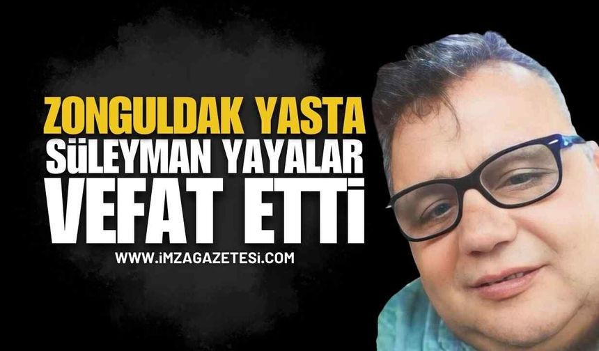 Zonguldak Kozlu Yasta: 56 Yaşındaki Süleyman Yayalar Vefat Etti