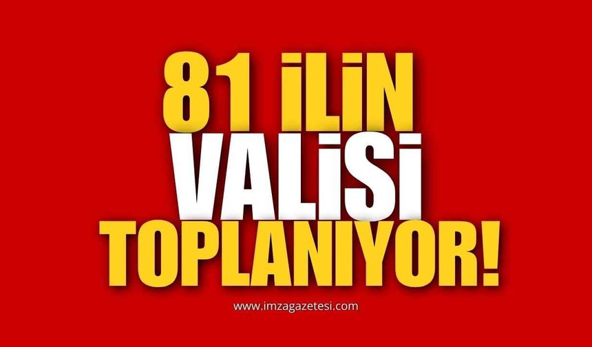 81 İlin Valileriyle Güvenlik Zirvesi