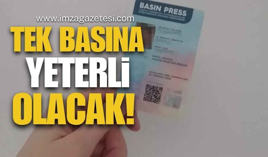 Gazetecilere Kimlik Kolaylığı: Basın Kartı Tek Başına Yeterli