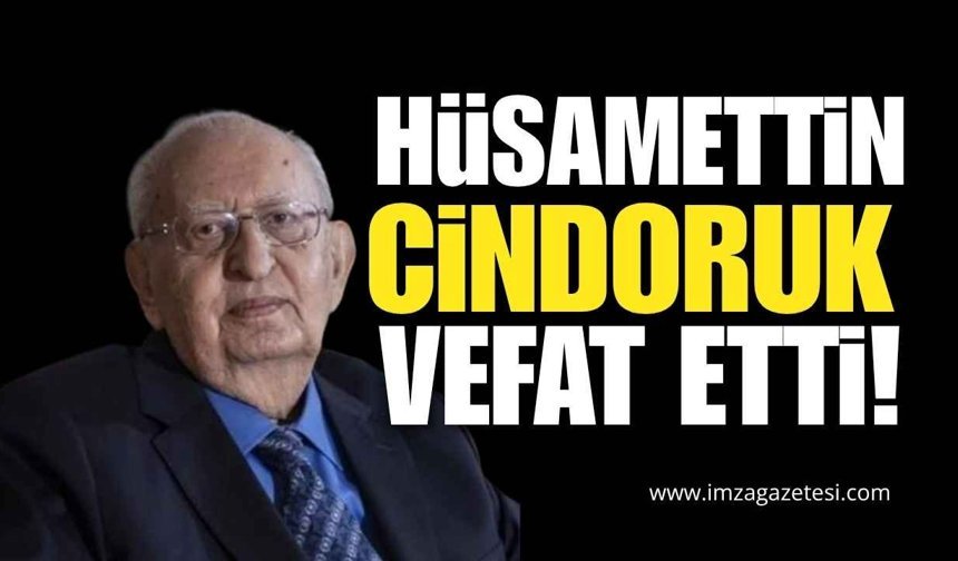 Hüsamettin Cindoruk Vefat Etti!