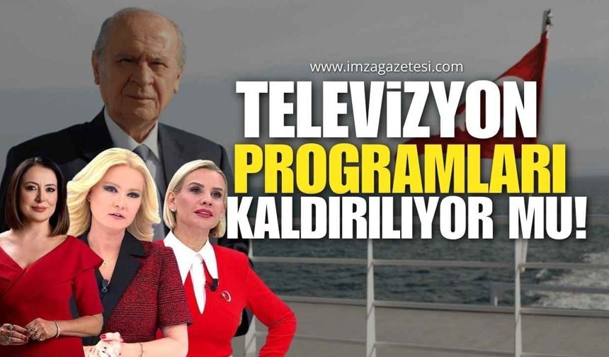 MHP Kanun Teklifini Sundu! Televizyon Programları Kaldırılıyor Mu?