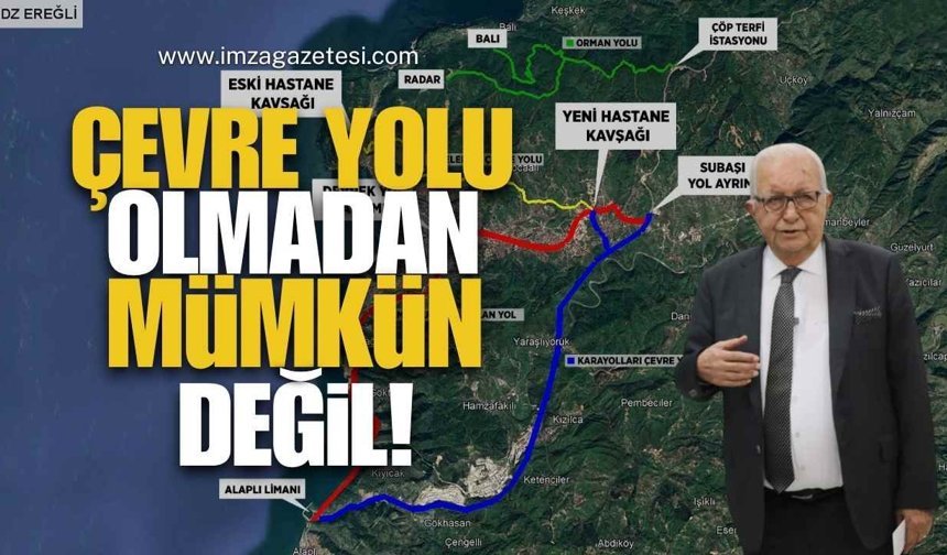 Ereğli Belediye Başkanı Halil Posbıyık’tan Net Mesaj: "Çevre Yolu Olmadan Çözüm Mümkün Değil!"