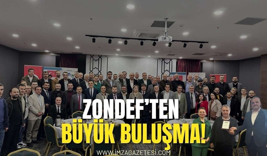 ZONDEF'ten Büyük Buluşma!