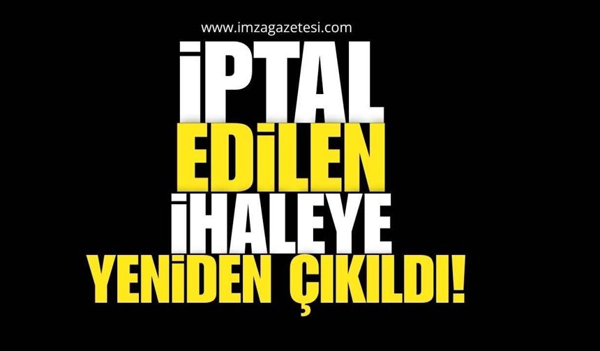 Zonguldak’ta İptal Edilen O İhaleye Yeniden Çıkıldı!