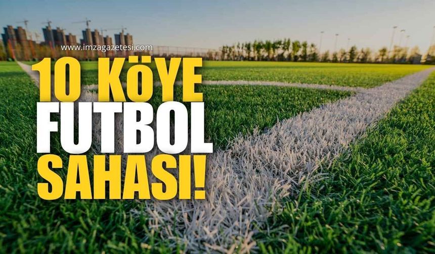 10 Köye Futbol Sahası!
