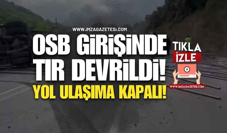 Ereğli OSB Girişinde Tır Devrildi: Yol Trafiğe Kapandı!