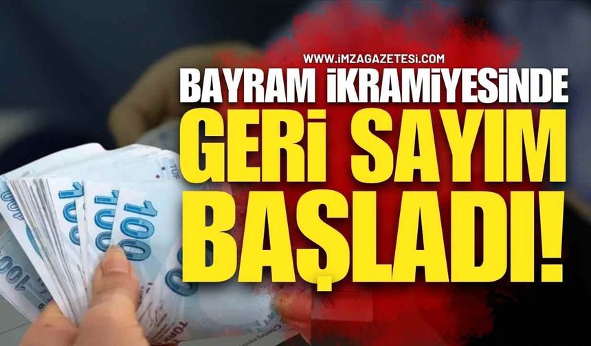 Bayram İkramiyesinde Geri Sayım Başladı