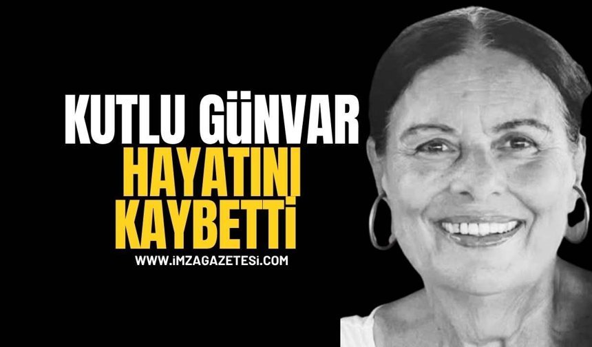 Zonguldak Yasta! Kutlu Günvar Hayatını Kaybetti