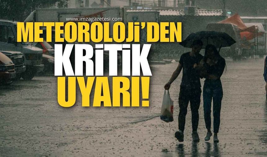 Meteoroloji’den Kritik Uyarı! Sağanak Kapıda!