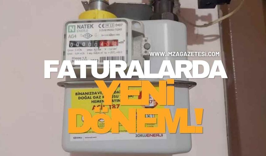 Faturalarda Yeni Dönem Başladı!