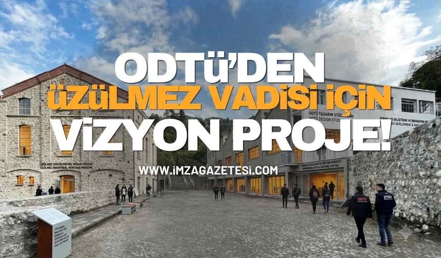 ODTÜ’lü Genç Mimarlardan Zonguldak Üzülmez Vadisi İçin Vizyon Projeleri!