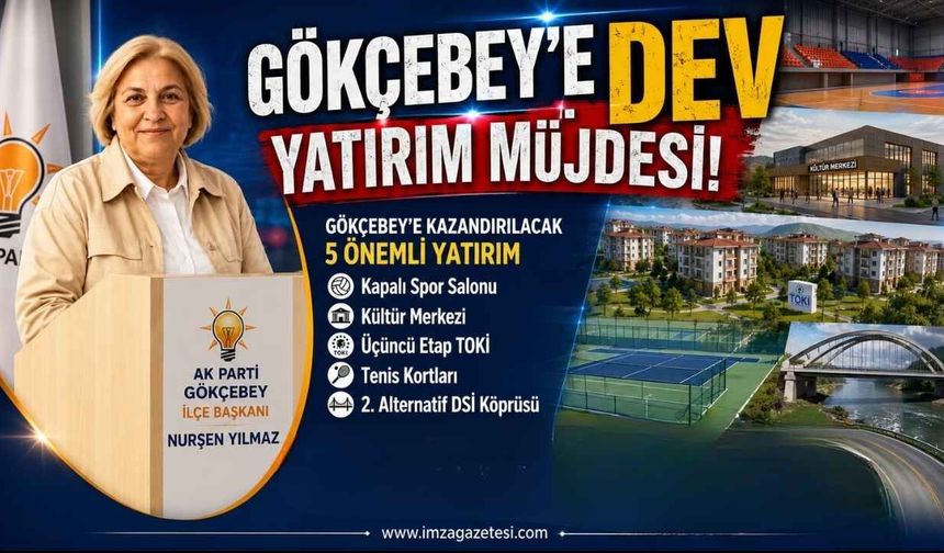 Gökçebey’e Dev Yatırım Müjdesi!