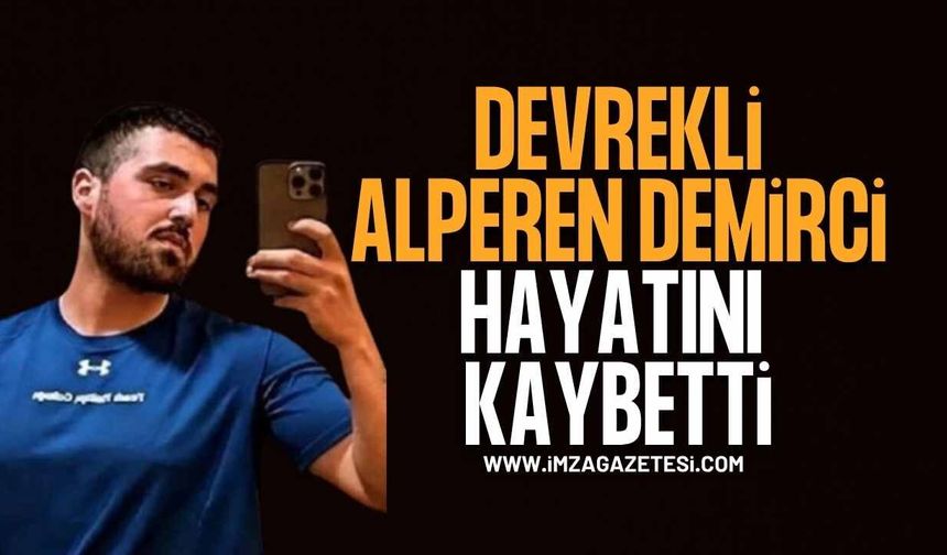 Bulgaristan'dan Gelen Acı Haber! Devrekli Alperen Demirci Yaşamını Yitirdi