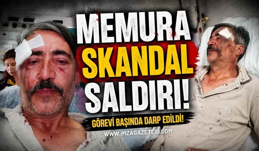 Memura Skandal Saldırı!