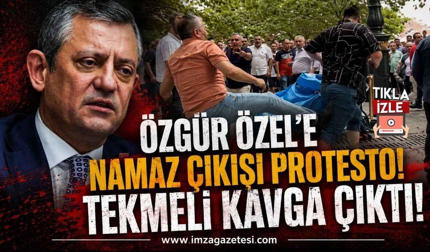 Özgür Özel'e Namaz Çıkışı Protesto! Tekmeli Kavga Çıktı!