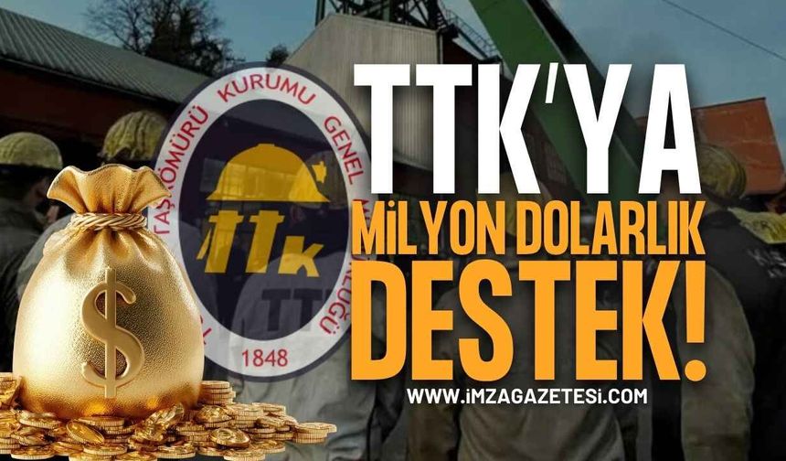 Türkiye Taşkömürü Kurumu'na (TTK) Milyon Dolarlık Destek!