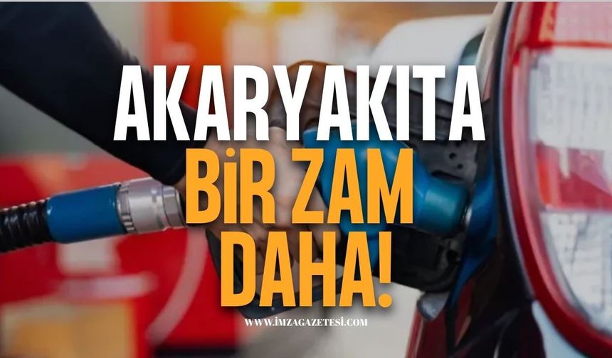 Akaryakıta Bir Zam Daha!