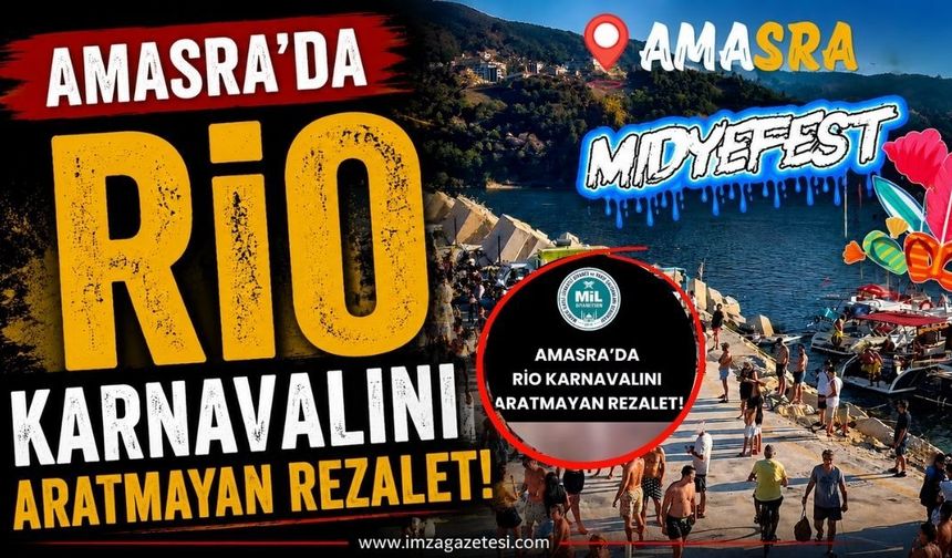 "Amasra'da Rio Karnavalını Aratmayan Rezalet"