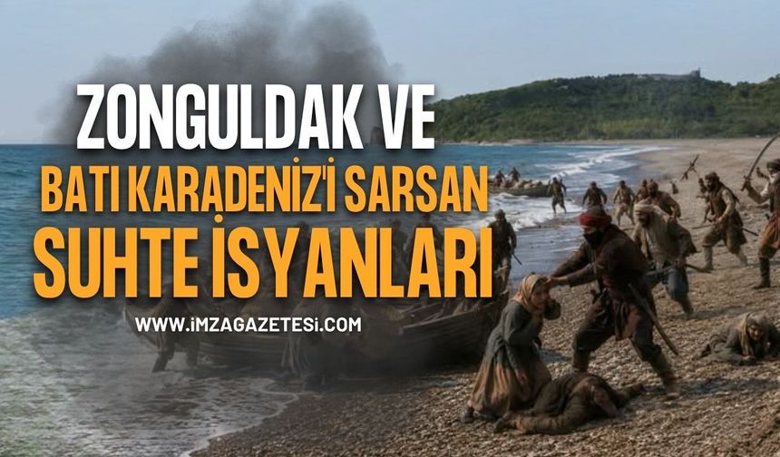 Osmanlı Döneminde Zonguldak ve Batı Karadeniz'i Sarsan Suhte İsyanları
