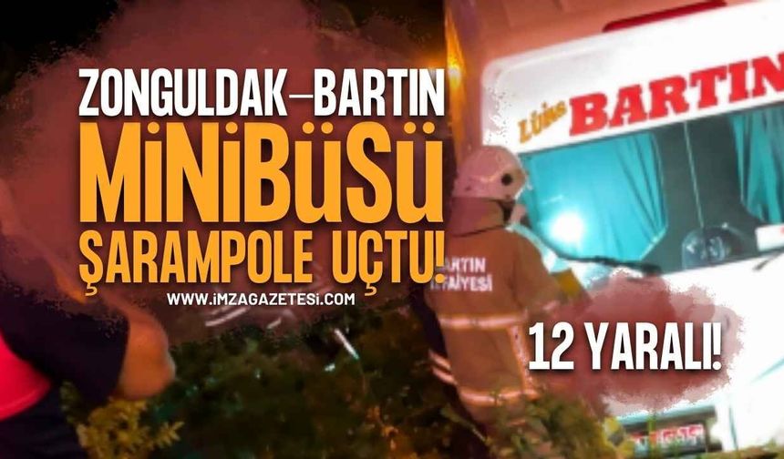 Bartın-Çaycuma Yolunda Feci Kaza: Yolcu Minibüsü Şarampole Uçtu!
