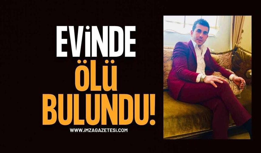 39 Yaşındaki Genç Evinde Ölü Bulundu!