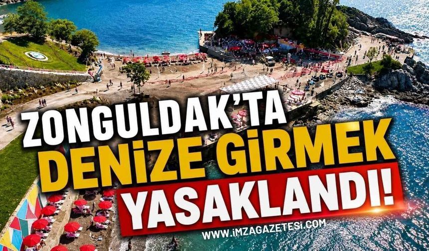 Zonguldak'ta Denize Girişlere Yine, Yeni Yasak!