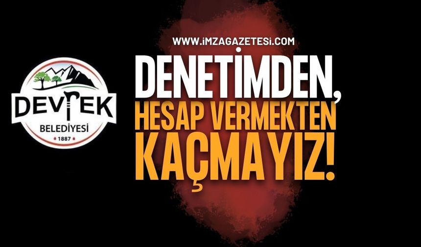 Denetimden, Hesap Vermekten Kaçmayız!