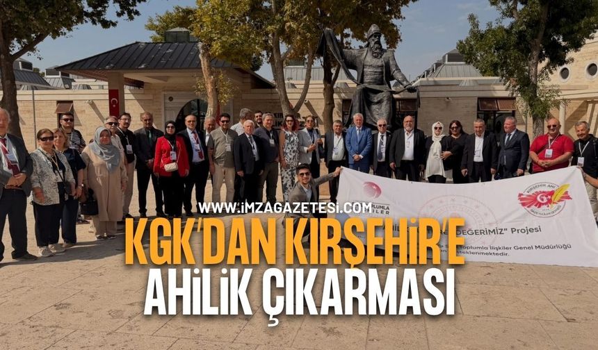 KGK’dan Kırşehir’e AHİLİK çıkarması