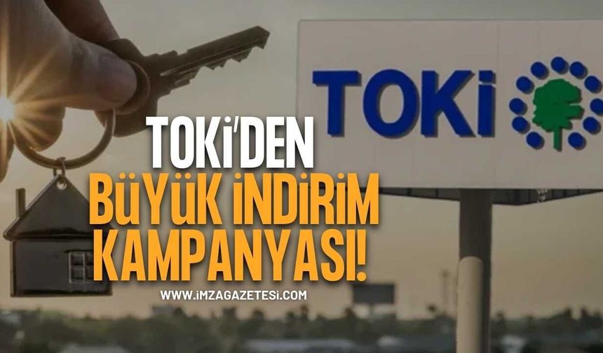 TOKİ'den İndirim Kampanyası Başlıyor. Ev Sahibi Olmak İsteyenlere Müjde