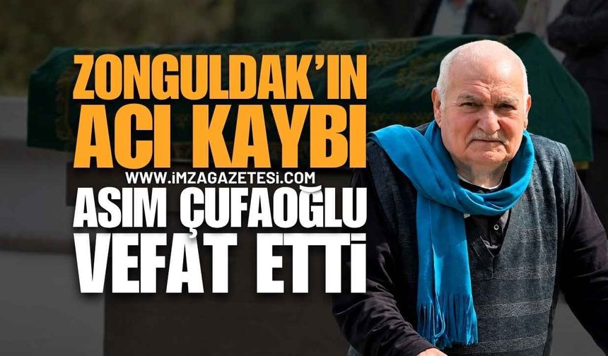 Zonguldak Devrek'te Acı Kayıp: Asım Çufaoğlu Hayatını Kaybetti