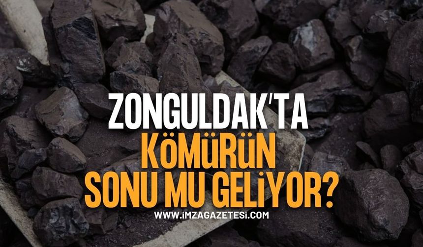 Zonguldak'ta Kömürün Sonu Mu Geliyor?