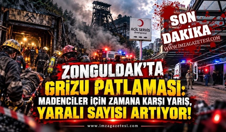 Zonguldak'ta Grizu Patlaması: Madenciler İçin Zamana Karşı Yarış, Yaralı Sayısı Artıyor!