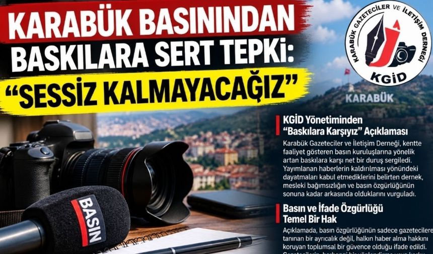 Karabük Basınından Baskılara Sert Tepki: "Sessiz Kalmayacağız"