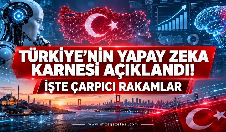 Türkiye’nin Yapay Zeka Karnesi Açıklandı. İşte Çarpıcı Rakamlar