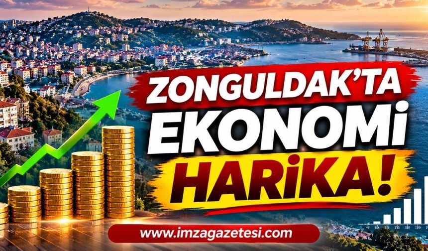 Zonguldak'ta Ekonomi Harika!