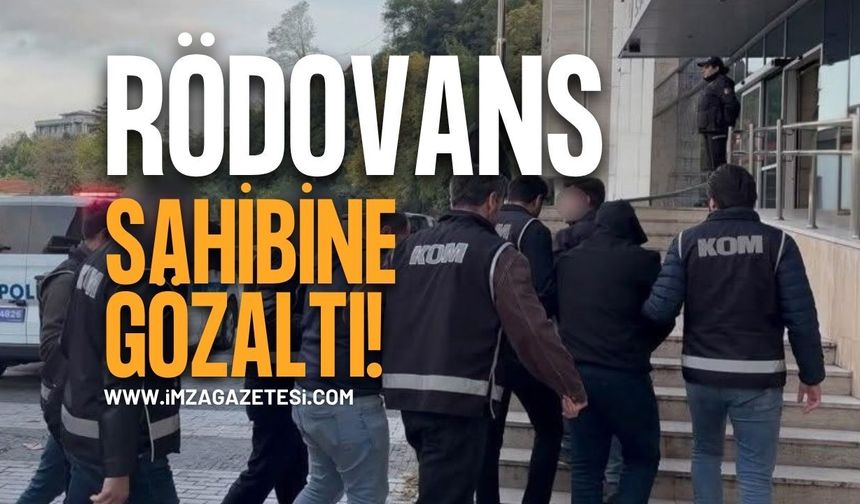 Zonguldak’ta Operasyonlar... Rödovans Sahibi Gözaltında...