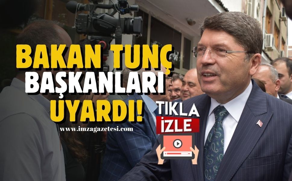 Adalet Bakanı Yılmaz Tunç Bartın'da belediye başkanlarını uyardı!