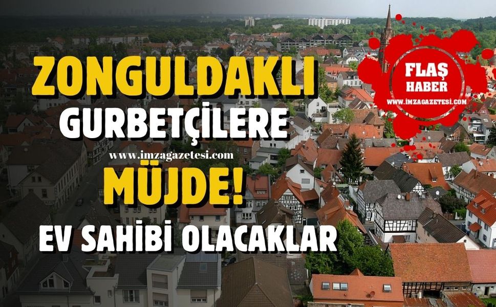 En çok Zonguldaklının olduğu Almanya’nın Hessen’de Türklere ev!