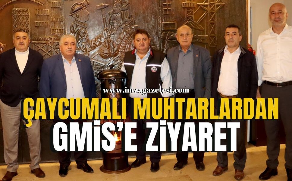 Çaycuma Muhtarlarından GMİS'e Ziyaret...