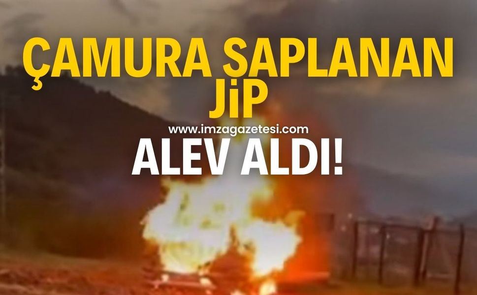 Zonguldak’ta çamura saplanan jip alev aldı.