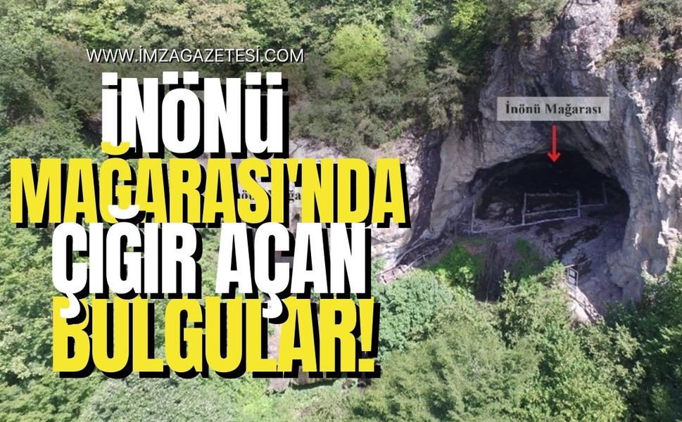 İnönü Mağarası'nda Çığır Açan Bulgular!