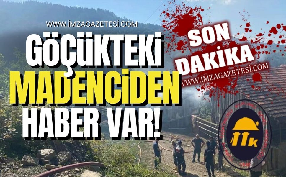 TTK madeninde göçük altındaki madenciden haber var!