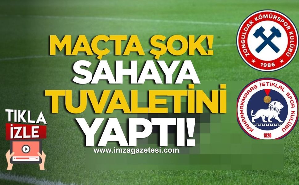 Zonguldakspor-Kahramanmaraş İstiklalspor maçında şok olay! Sahaya tuvaletini yaptı!
