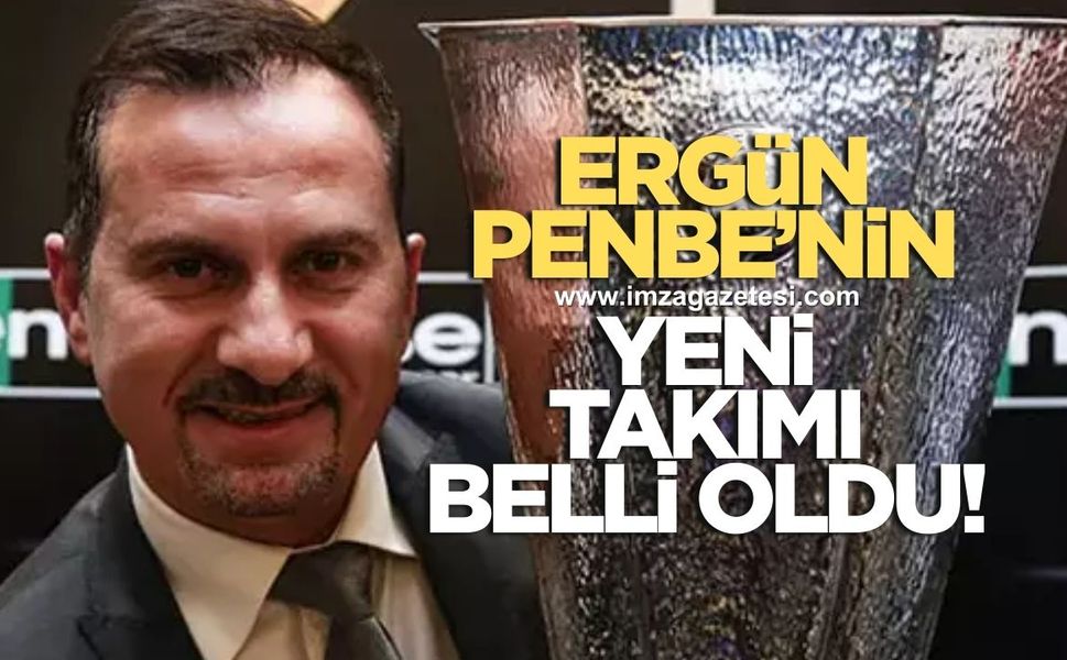 Ergün Penbe’nin takımı belli oldu! İmza töreni düzenlenecek
