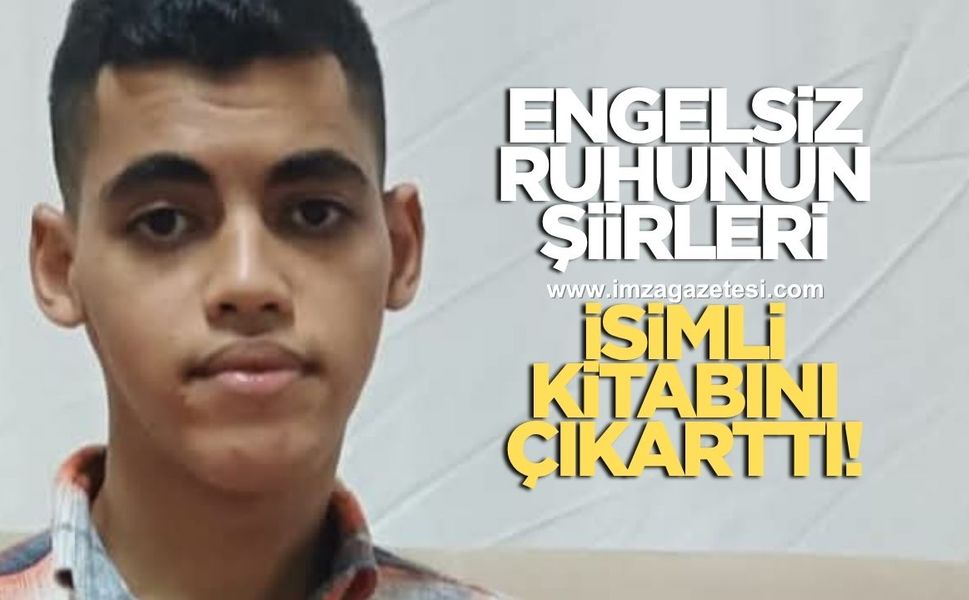 Mehmet Ağca’dan Yeni Kitap: “Engelsiz Ruhunun Şiirleri” Okuyucularla Buluştu
