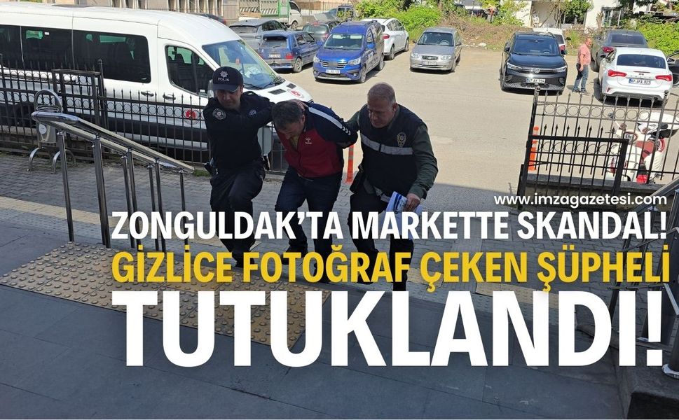 Markette Gizli Çekim Krizi: Şüpheli Suçüstü Yakalandı, Tutuklandı!