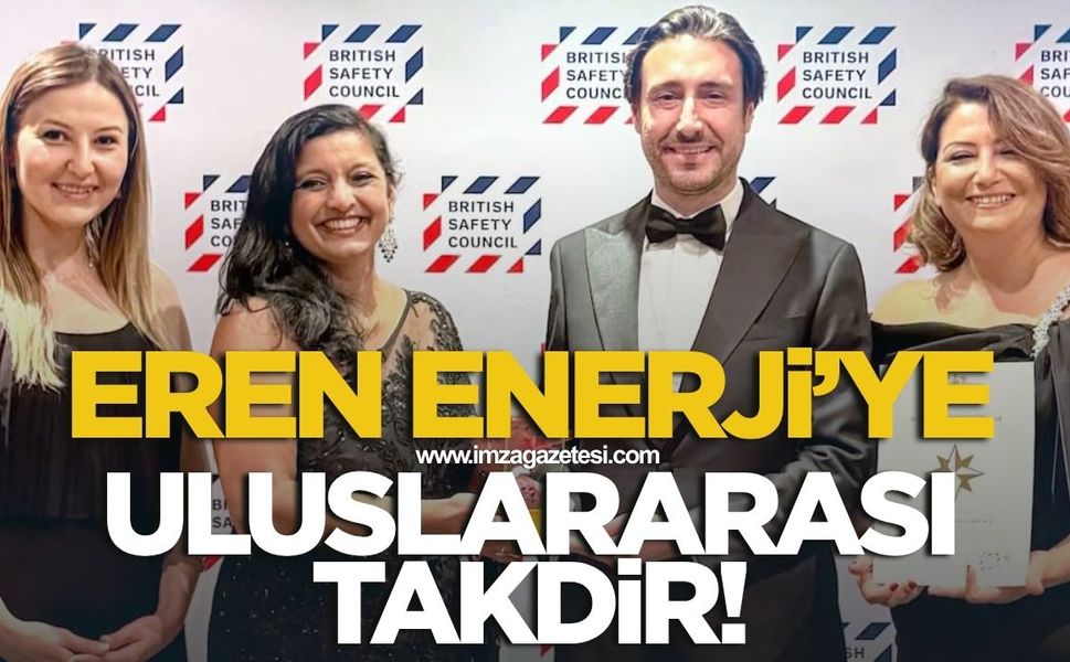 EREN ENERJİ'YE İNGİLTERE'DEN ULUSLARARASI TAKDİR!