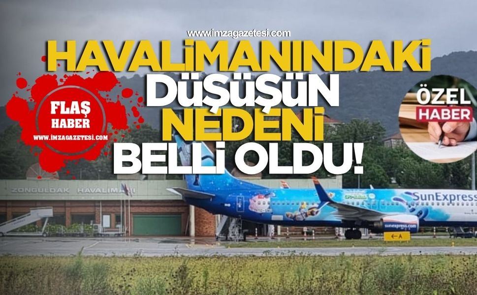 Zonguldak Havalimanı'nda düşüşün nedeni belli oldu! İşte detaylar...