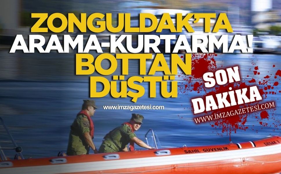 Zonguldak'ta denizde bottan düştü! Arama kurtarma ekipleri olay yerinde!