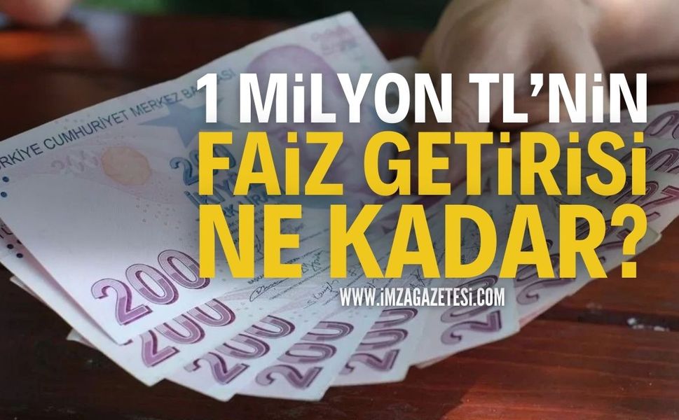 1 Milyon TL'nin 92 Günlük Faiz Getirisi: Mevduat faizi